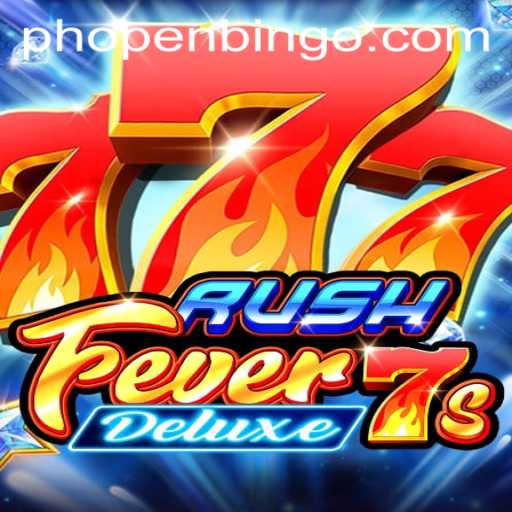 Unveiling RushFever7sDeluxe: The Latest Gaming Sensation